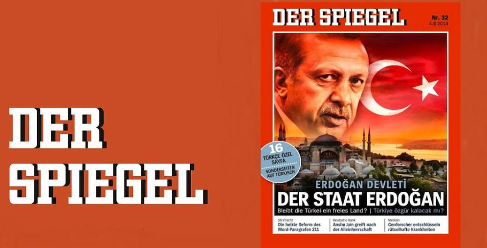 Der Spiegel ‘Erdoğan Devleti’ Kapağıyla Çıktı