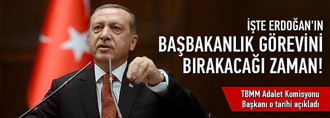 İşte Erdoğan'ın Başbakanlık görevini bırakacağı zaman!