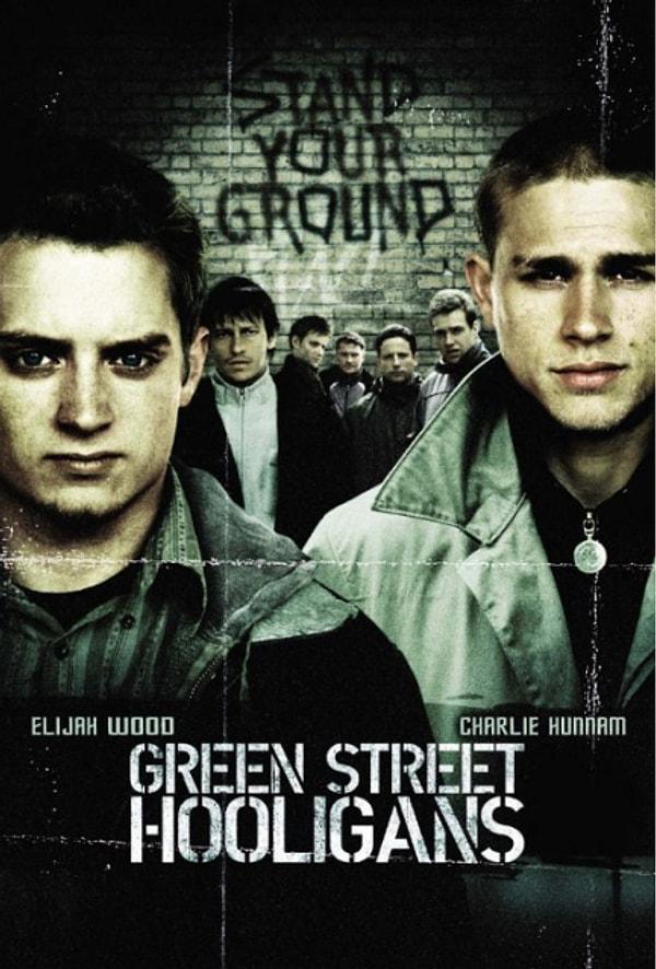 17. Green Street Hooligans