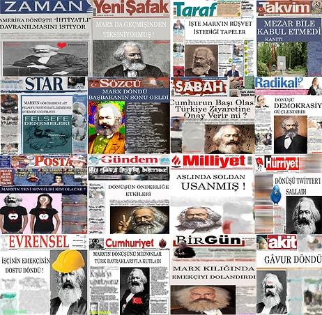 Karl Marx Geri Dönse Atılması Olası 16 Gazete Manşeti