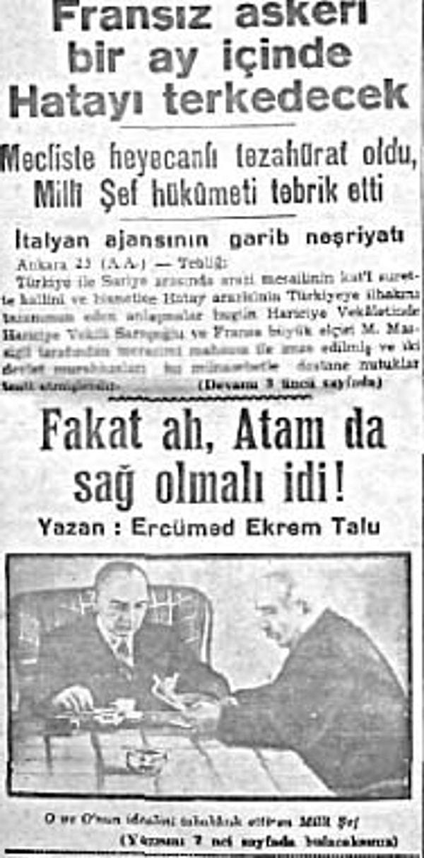 31. En büyük üzüntülerinizden birinin, Hatay'ın Türkiye'ye bağlanmasını Atatürk'ün görmeyişi olmasıdır.