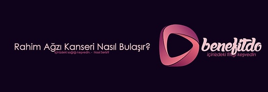 Rahim Ağzı Kanseri Nasıl Bulaşır?