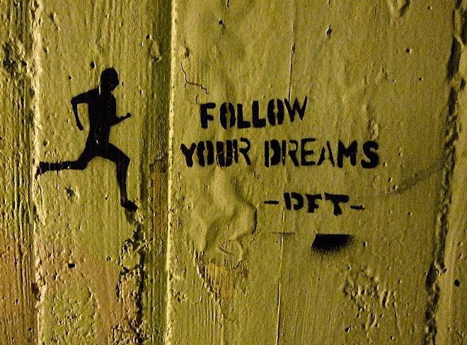 Hayallerinizin Peşinden Koşmaya Başladığınızda Yaşayacağınız 14 Şey