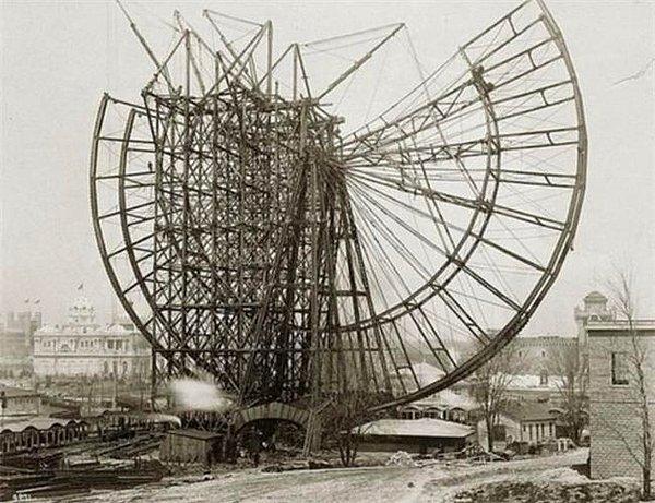 27. Chicago Festivali için dünyanın ilk dönme dolabı inşa edilirken (1893)
