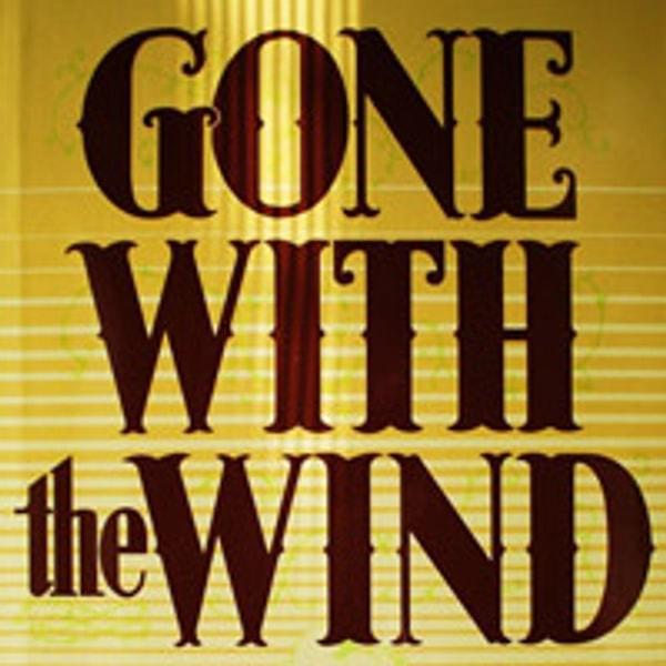 Rüzgar Gibi Geçti (Gone with The Wind)