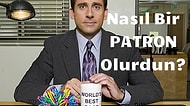 Nasıl Bir Patron Olurdun?