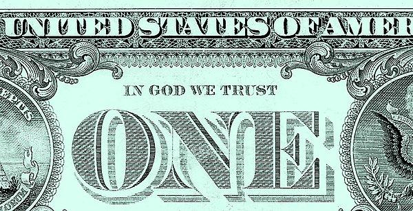 7. In god we trust / Tanrı'ya güveniriz.