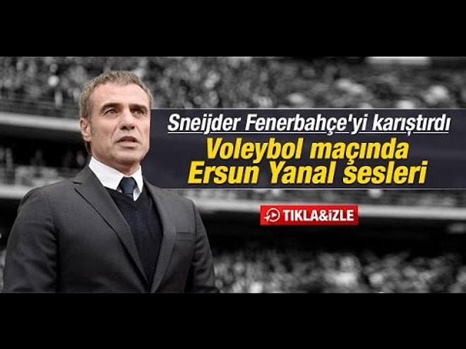 Voleybol maçında Ersun Yanal sesleri
