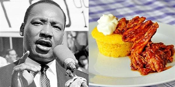 Martin Luther King, kurban gittiği suikast öncesinde mısır ekmeği ve kızartılmış tavuk yemiş.