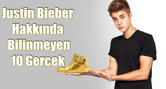 Justin Bieber Hakkında Bilinmeyen 10 Gerçek