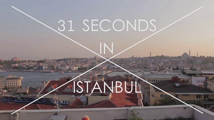 31 Saniyede İstanbul