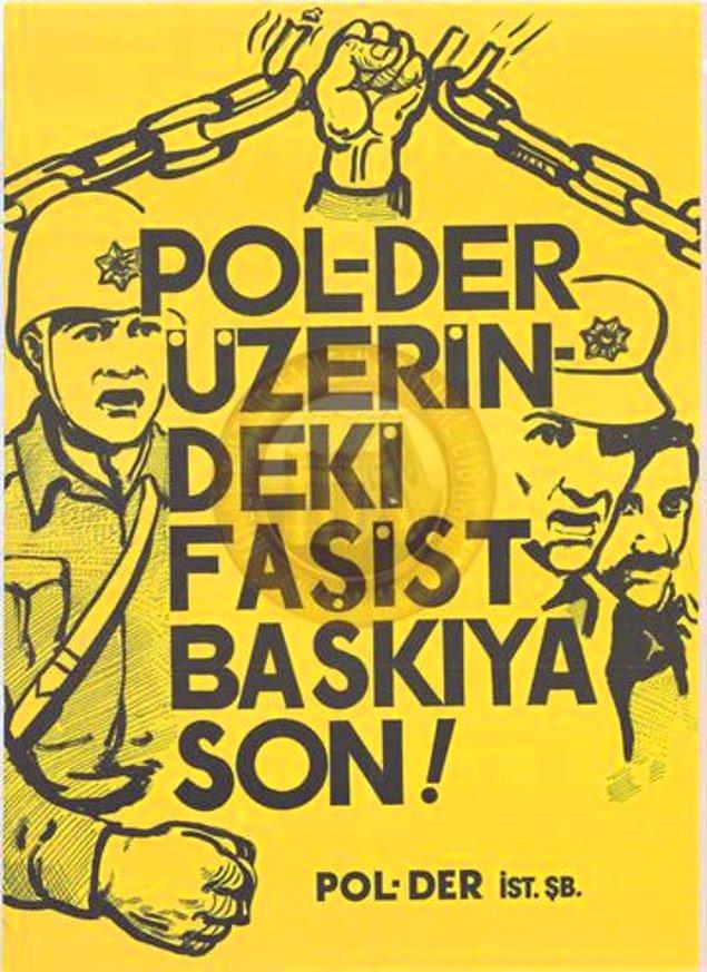 7. Pol-Der İstanbul Şubesi - Pol-Der'e Olan Baskılara Karşı Afiş