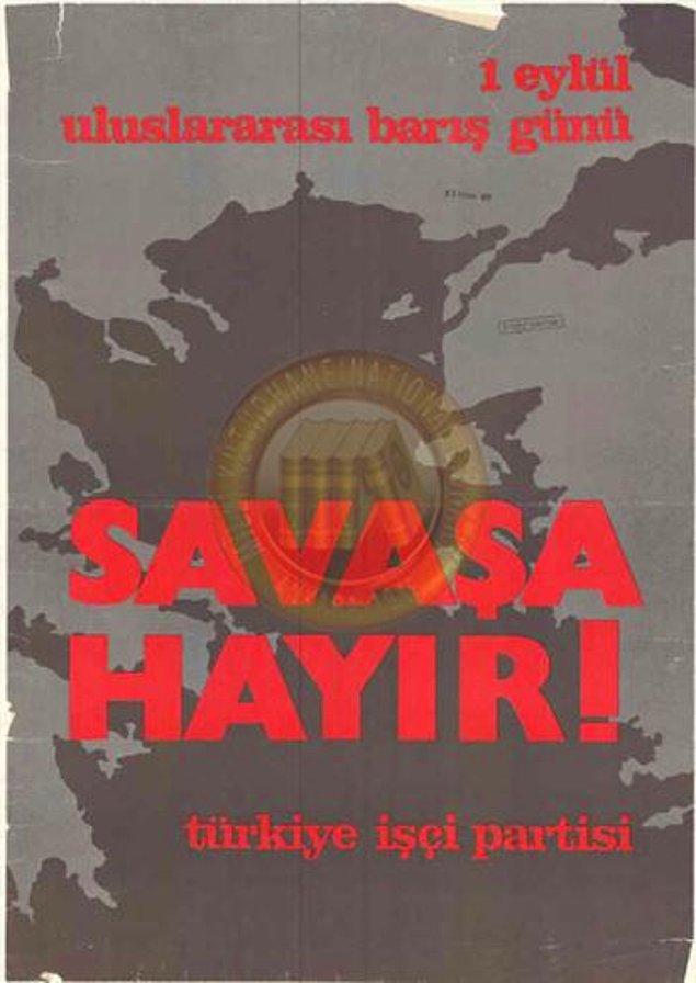2. Türkiye İşçi Partisi - Savaş Karşıtı Afiş