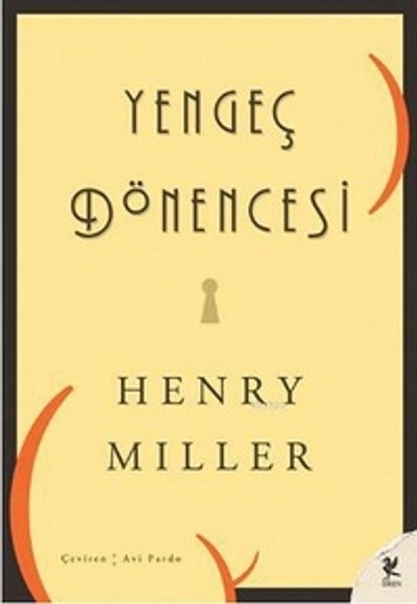 Yengeç Dönencesi - Henry Miller