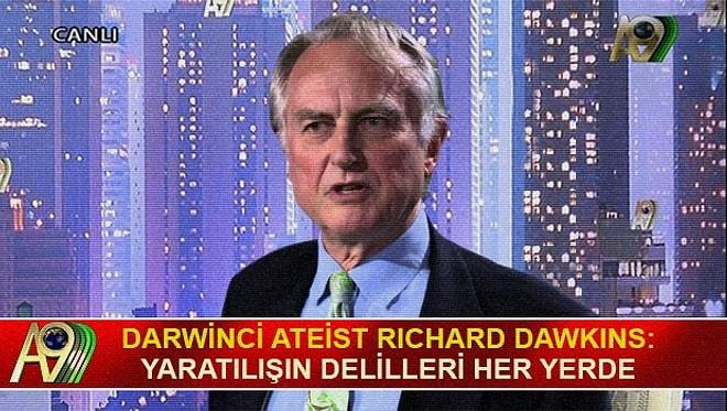 Richard Dawkins: Yaratılışın Delilleri Heryerde