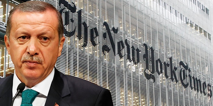 New York Times: 'Erdoğan Paralel Evrende Yaşayan Otoriter Bir Lider'