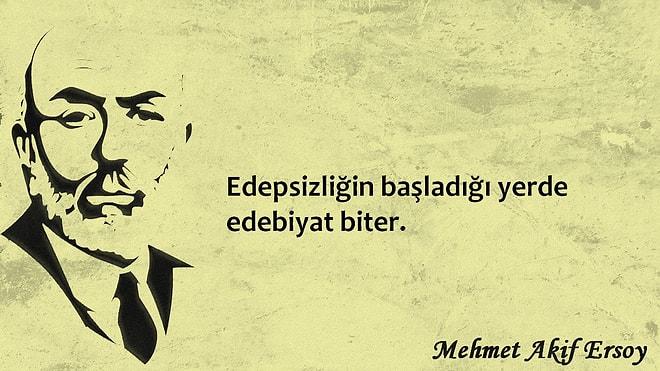 Milli Şair Mehmet Akif Ersoy'u 12 Sözüyle Anmak...