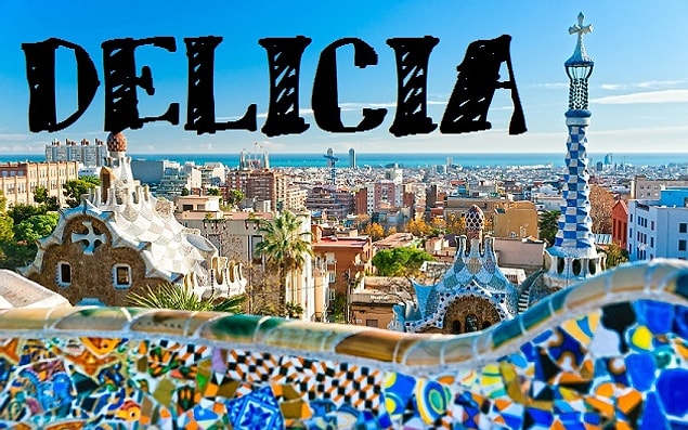 Sizin adınız "Delicia" olurdu!