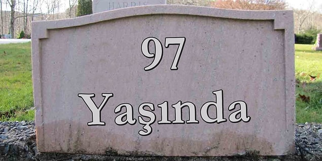 97 Yaşında!