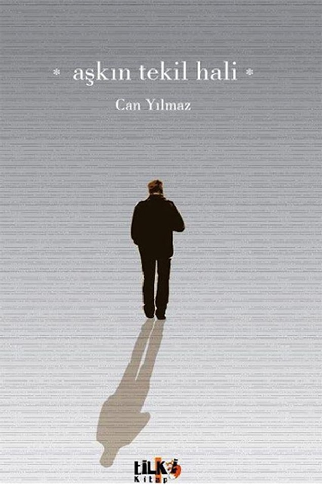 2. AŞKIN TEKİL HALİ / CAN YILMAZ