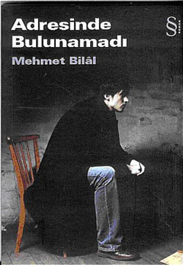 3. ADRESİNDE BULUNAMADI / MEHMET BİLAL