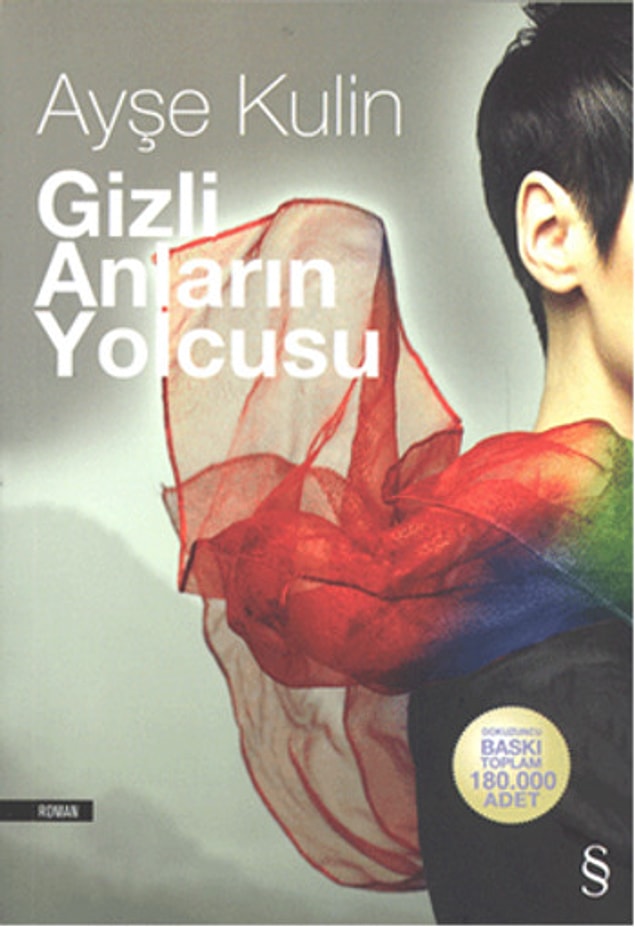 10. GİZLİ ANLARIN YOLCUSU / AYŞE KULİN