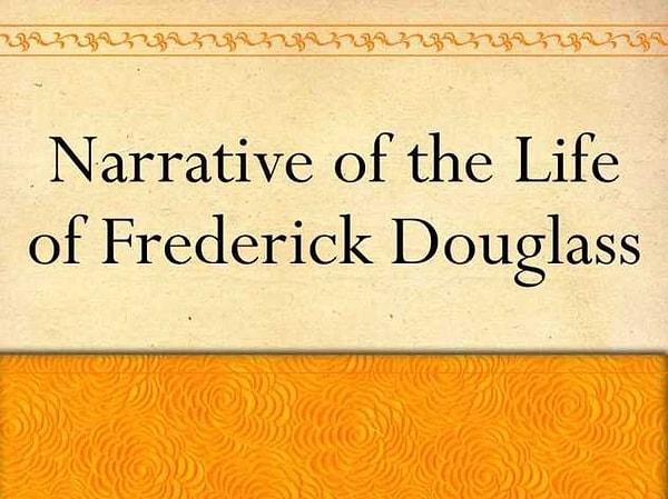 17. Narrative of the Life of Frederick Douglass - Frederick Douglass