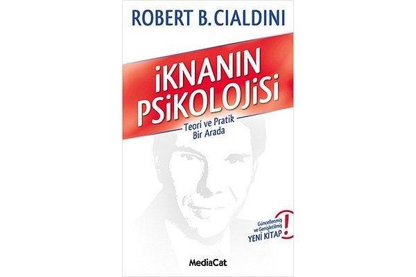 7. İknanın Psikolojisi - Robert Cialdini