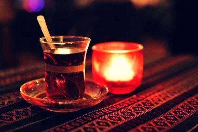Çay İçme Alışkanlığının Yalnızca Ülkemizde Sahip Olduğu 18 Eşsiz ve Değerli Anlam
