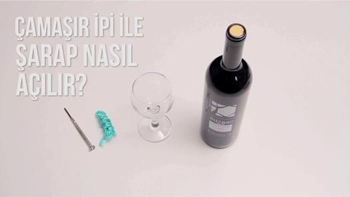 Çamaşır İpiyle Şarap Nasıl Açılır?