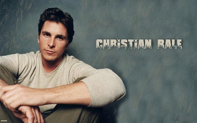 Christian Bale'in En İyi 10 Performansı