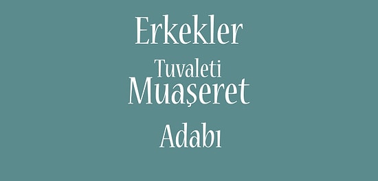 Barış ve Mutluluk Dolu Bir Dünya İçin: Erkekler Tuvaleti Muaşeret Adabı
