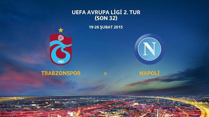 Trabzonspor - Napoli Maçının Biletleri Satışa Çıktı