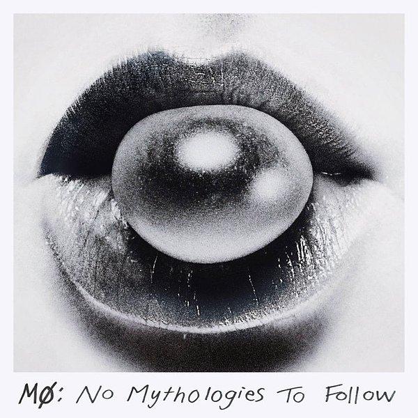 1. MØ – No Mythologies to Follow