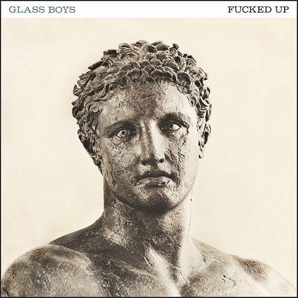 25. Fucked up – Glass Boy