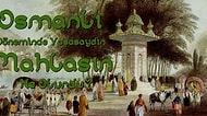 Osmanlı Döneminde Yaşasaydın Mahlasın Ne Olurdu?