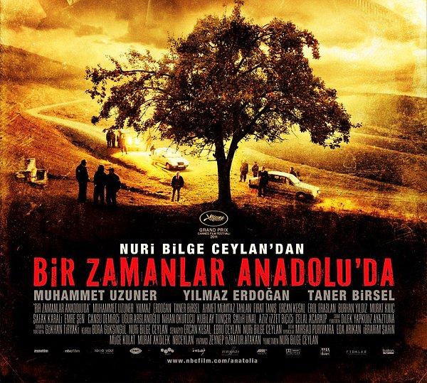 10 - Bir Zamanlar Anadolu'da (2011)