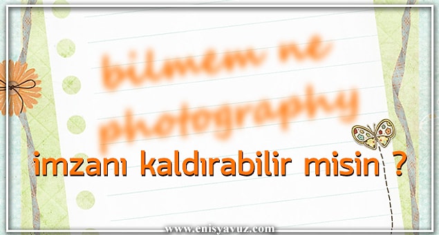 2. İmzanı kaldırabilir misin?