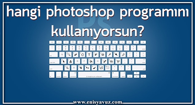 8. Hangi photoshop programını kullanıyorsun?
