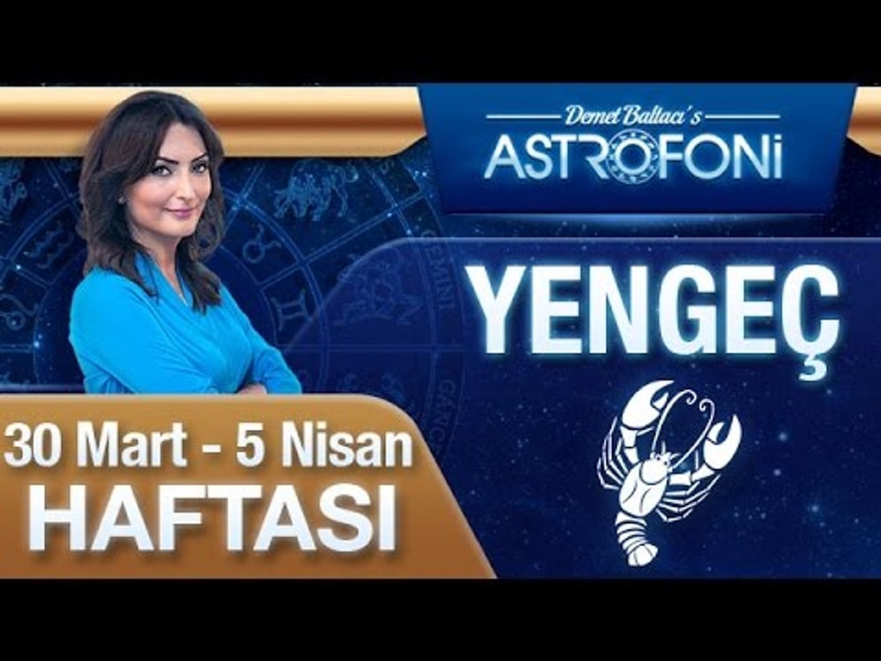 30 Mart- 5 Nisan 2015 Haftalık Burç Yorumu Videoları