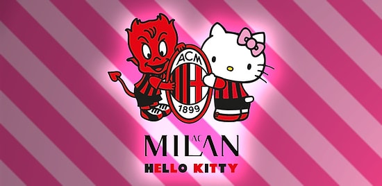 Milan'dan 'Hello Kitty' ile Partnerlik Anlaşması
