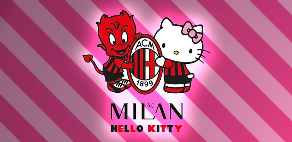 Milan'dan 'Hello Kitty' ile Partnerlik Anlaşması