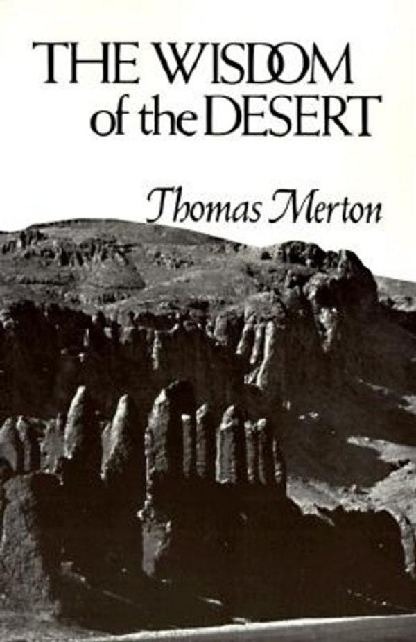11. The Wisdom of the Desert - Thomas Merton