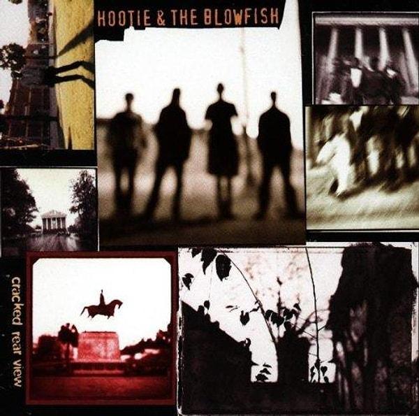 16. HOOTIE AND THE BLOWFISH - CRACKED REAR VIEW // 16 MİLYON