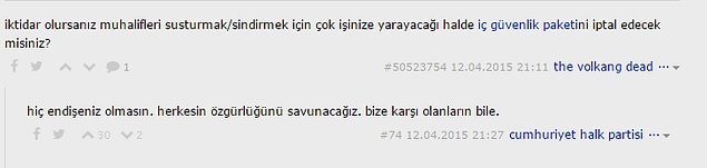 16. 'Herkesin özgürlüğünü savunacağız; bize karşı olanların bile.'