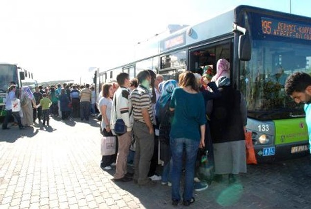 4. Otobüse ilk binene ödül vermiyorlar. En son binersen, ilk inebilirsin üstelik