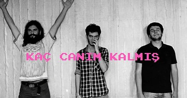 Kaç Canım Kalmış