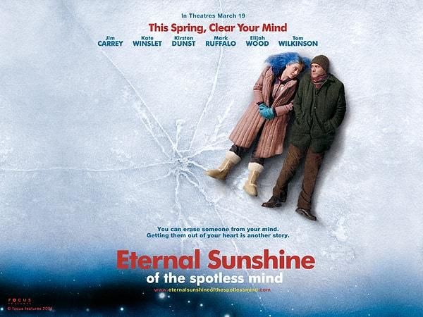 4. Eternal Sunshine of the Spotless Mind (Sil Baştan), 2004