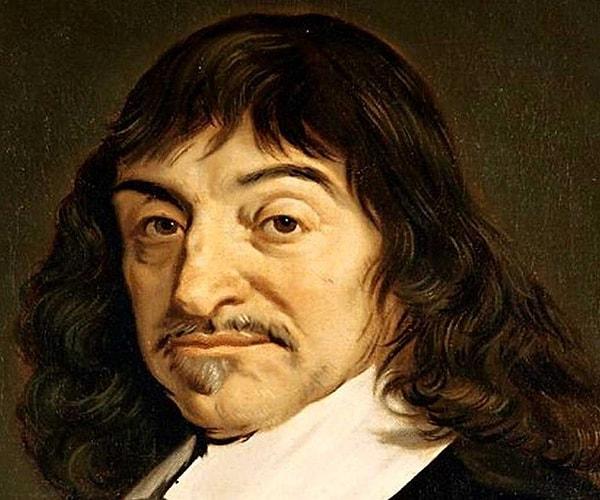 10. Descartes fırınlarda uyuyordu