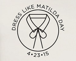 23 Nisan 'Dress Like Matilda' Günü İlan Edildi